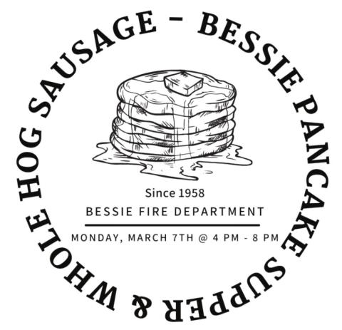Bessie FD Pancake Supper to take place next Monday
